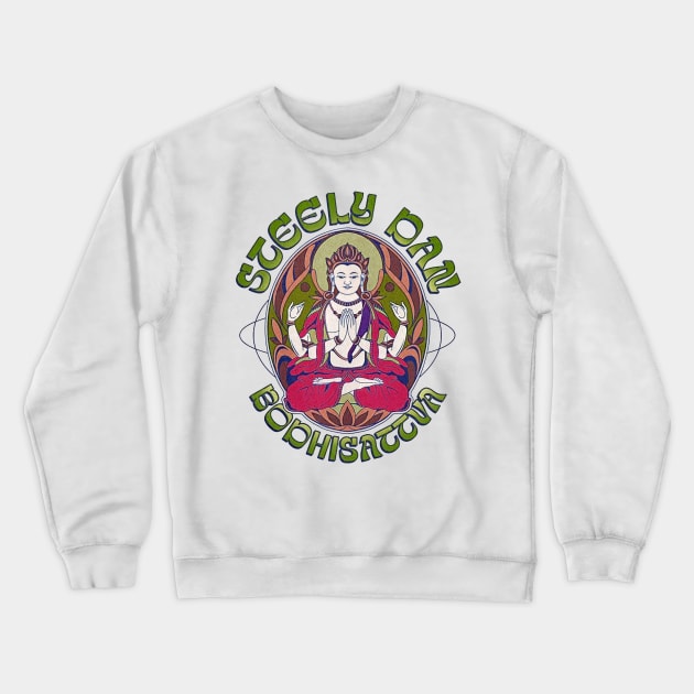 steely dan || budhi Crewneck Sweatshirt by Felling_groovy